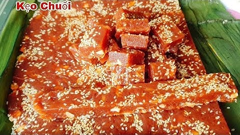 Kẹo Chuối - Cách làm Kẹo Chuối, mứt chuối, dẻo thơm để đón tết cổ truyền | Thảo Phan Vlog