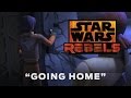 Going Home - Empire Day Preview | Star Wars Rebels