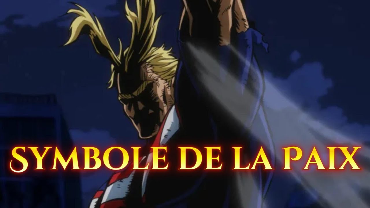 All Might – Symbole de la Paix (Official Music Video)