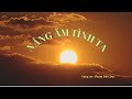 NẮNG ẤM TÌNH TA | NHẠC TRỮ TÌNH BALLAD