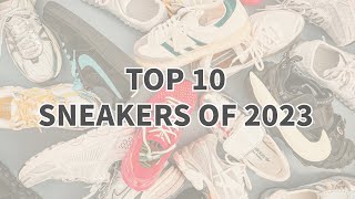 Top 10 Sneakers of 2023 | 2023 心目中 TOP 10 鞋款