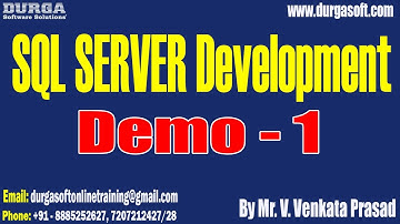 SQL SERVER DEVELOPMENT tutorials || Demo - 1 || by Mr. V. Venkata Prasad On 15-09-2025 @8PM (IST)