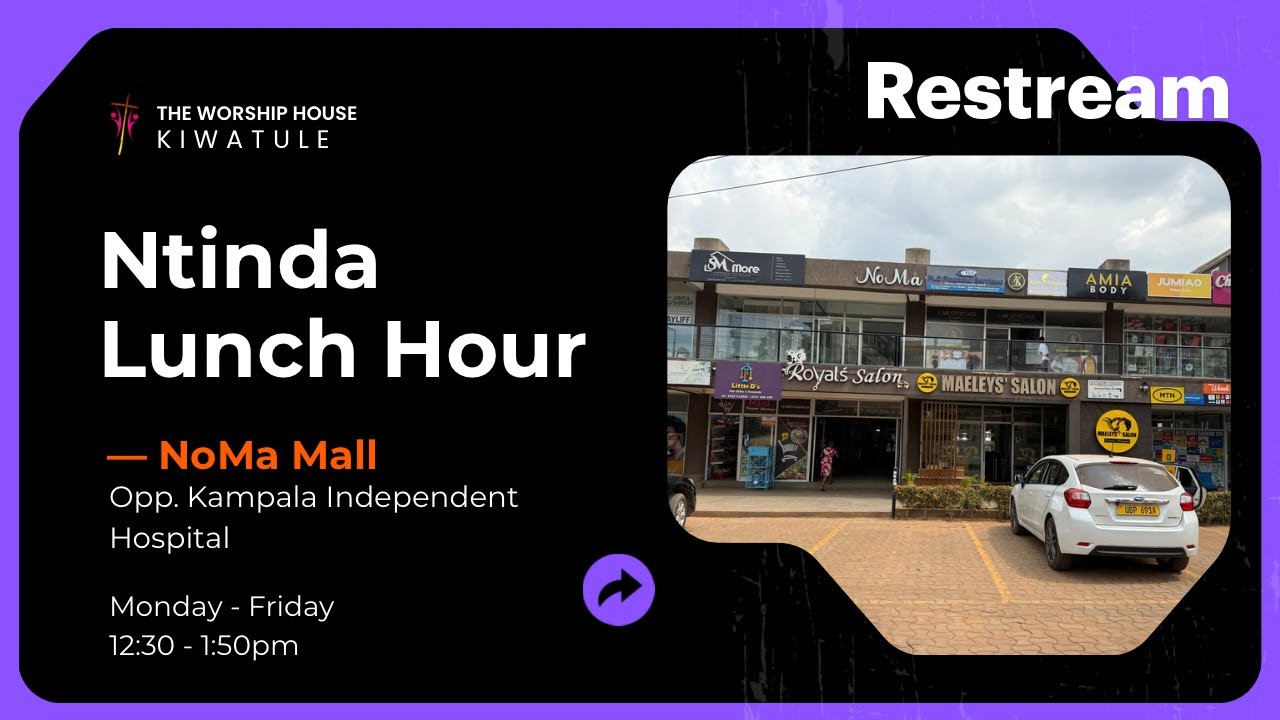 035 Ntinda Lunch Hour