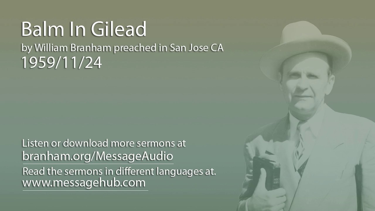 Balm In Gilead (William Branham 59/11/24)