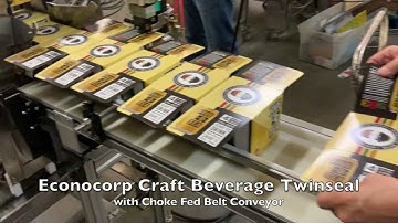 Econocorp Craft Beverage Twinseal with Choke Fed Conveyor