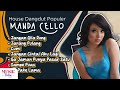 Playlist house dangdut populer manda cello  gak pake lama bilang saja kalau kau suka