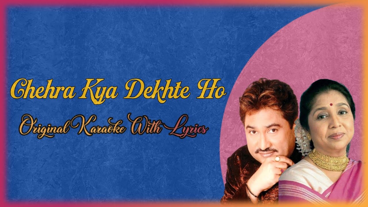 Chehra Kya Dekhte Ho Karaoke With Lyrics | Kumar Sanu | High Quality Karaoke Track