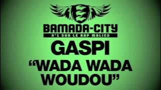 GASPI  #8211; WADA WADA WOUDOU   bamada city 3