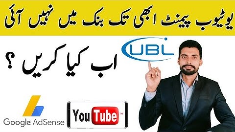 google adsense payment not received in UBL bank