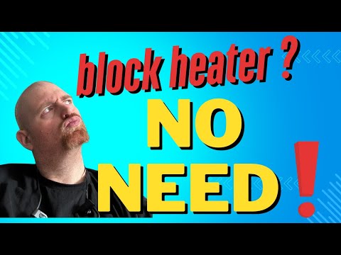 Block Heater REALLY Needed in -25 Weather?