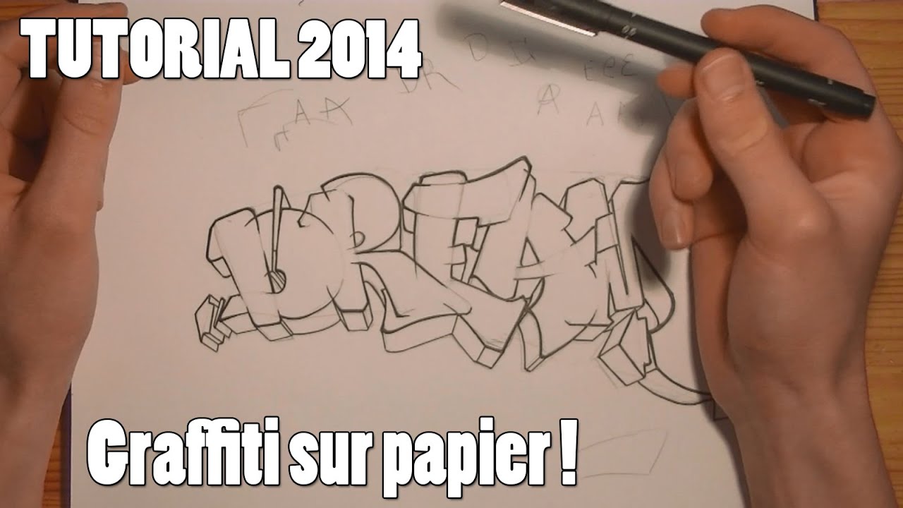 Tutorial Apprendre Le Graffiti Sur Papier Debutant Francais Hd 1080 Youtube