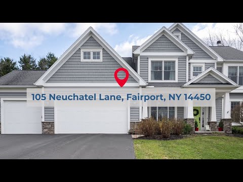 105 Neuchatel Lane, Fairport, NY home video tour