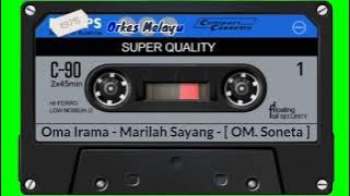 Oma Irama - Marilah Sayang - [ OM. Soneta ]