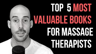 My Top 5 Business Book Recommendations For Massage Therapists