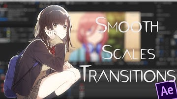 Smooth scales transitions - After Effects tutorial