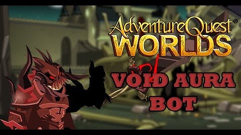 AQW - VOID AURA BOT | Grimoire 3.8+ Pro