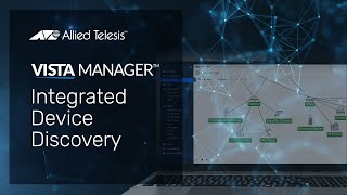 Allied Telesis Vista Manager Integrated Device Discovery screenshot 5