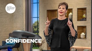 Confidence | Enjoying Everyday Life | Joyce Meyer