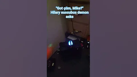 "Got çüm, Mike?" Hilary succubus demon asks #wtf #ghost #paranormal #ghosthunters #wow #evil #itc