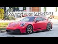 2023 porsche 911 gt3 992 with soul performance exhaust valved