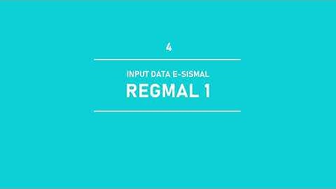 REGMAL 1 (Input Data E-SISMAL) || (Tutorial E-SISMAL Rumah Sakit/Klinik)