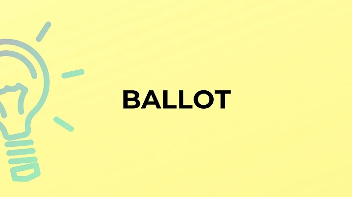 What is the meaning of the word BALLOT?