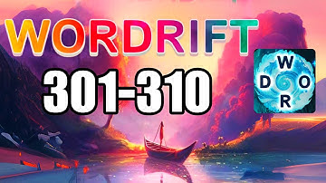 WORDRIFT level 301 302 303 304 305 306 307 308 309 310