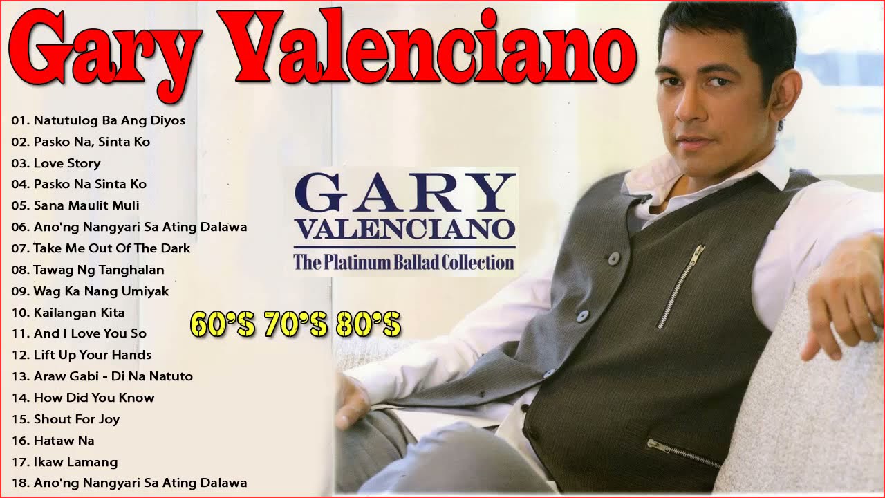 Gary Valenciano Greatest Hits - Best of Gary Valenciano