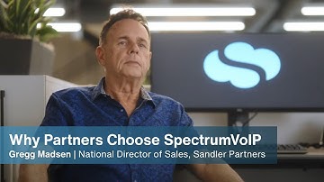 SpectrumVoIP | Sandler Partners | Channel Program Testimonial