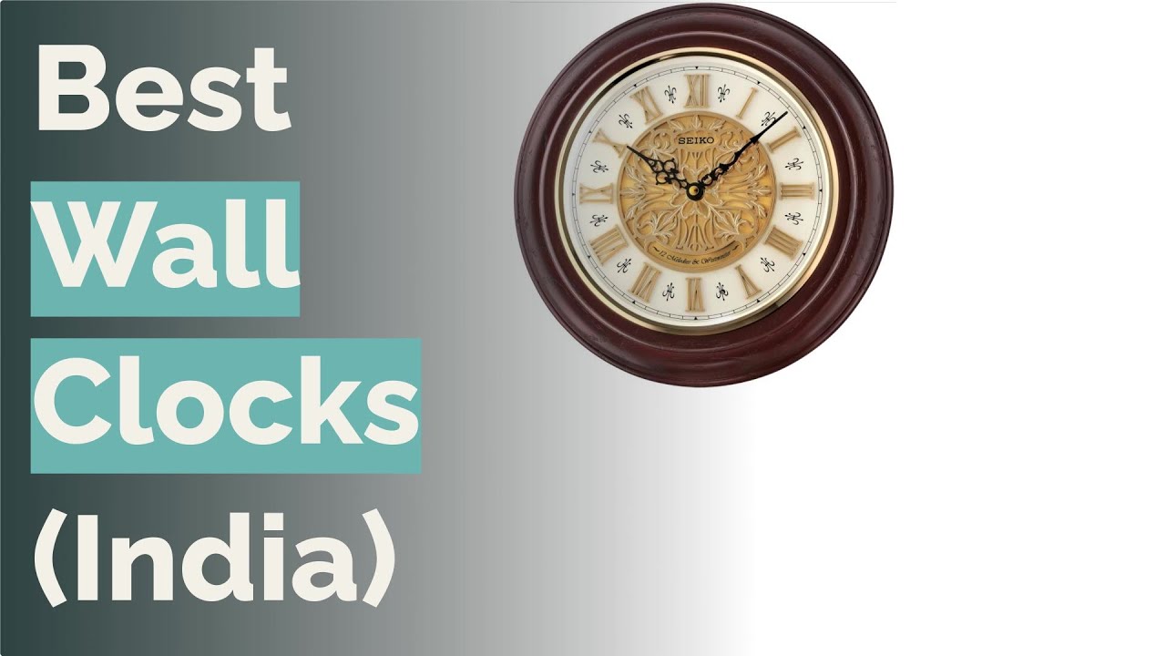 🌵 10 Best Wall Clocks in India (SEIKO, Titan, and more) - YouTube