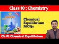 Chemical Equilibrium MCQs | X Chemistry Ch 01 Chemical Equilibrium