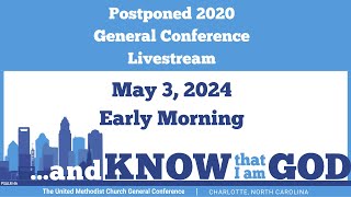 Early Morning Plenary: May 3 - General Conference 2020