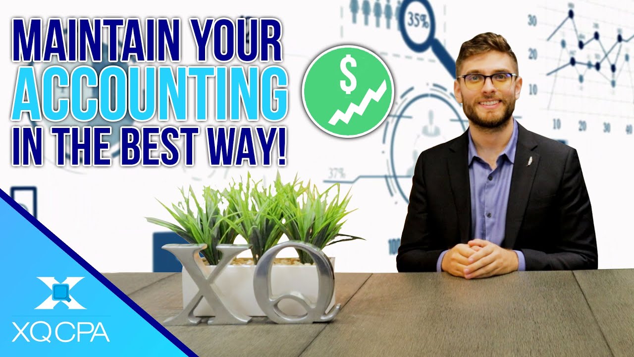 The Best Way to Maintain your Accounting System!