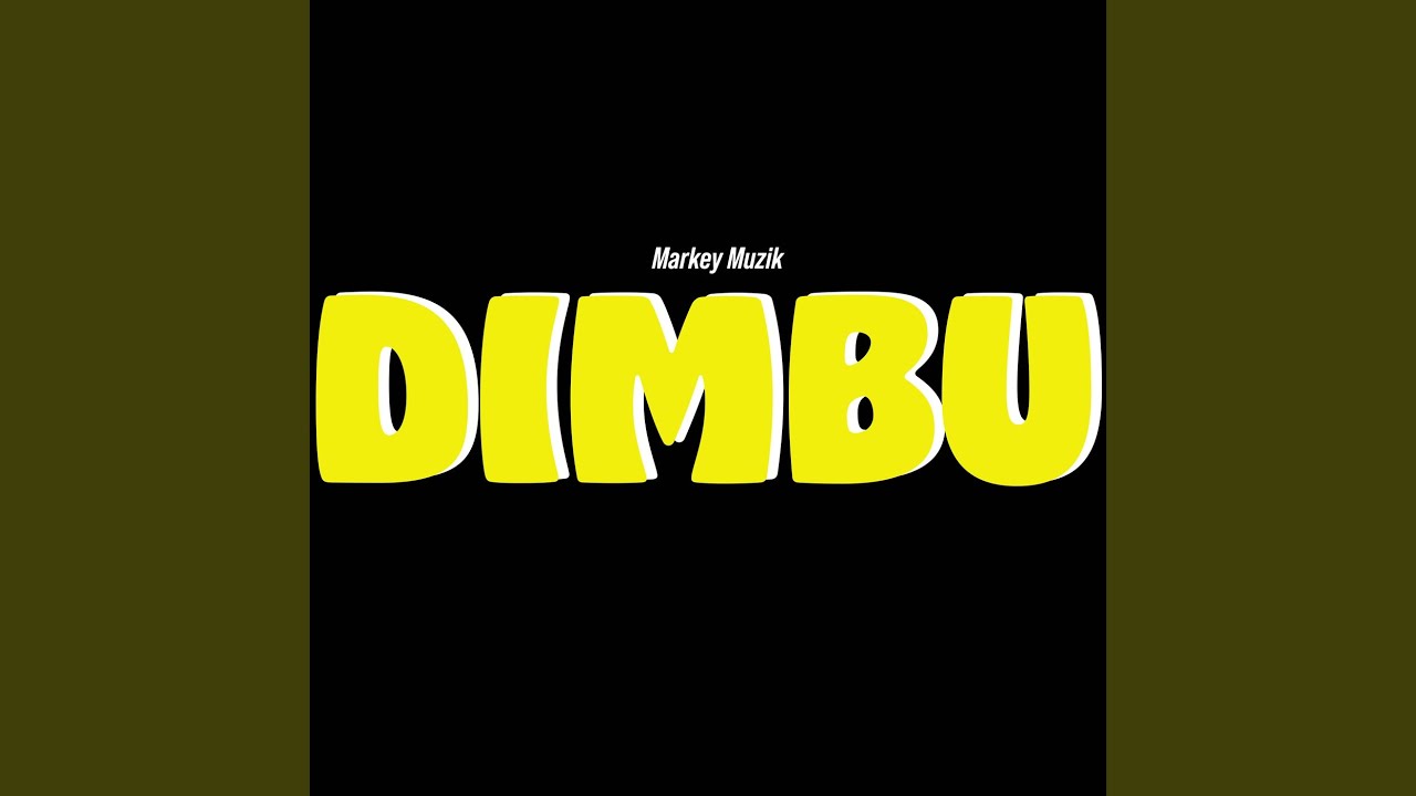 Dimbu - YouTube