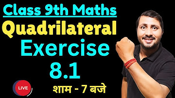 📘 Class 9 Maths Exercise 8.1 | Quadrilaterals | NCERT Solutions #cbse #ncert #maths #free #live