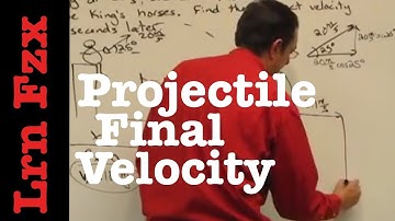 Projectile Finding Final Velocity Given Time