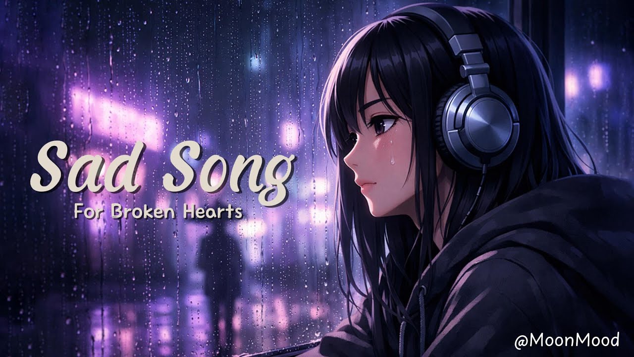 I Miss You  | Sad Song | By: MoonMood 🌙🎧