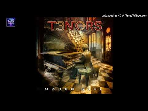 T3nors — T3NORS - naked soul