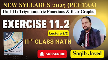 Exercise 11.2 – Lecture 2/2 | Graphs of Trigonometric Functions | 11th Class Math(New Syllabus 2025)