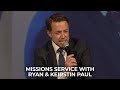 Missions Service with Ryan &amp; Keirstin Paul
