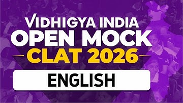Vidhigya India Open Mock-3.0 Analysis | Full Breakdown of English Section | CLAT 2026
