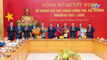 Trao Quyết định bổ nhiệm 2 Phó Thủ tướng và 3 Bộ trưởng | TayNinhTV