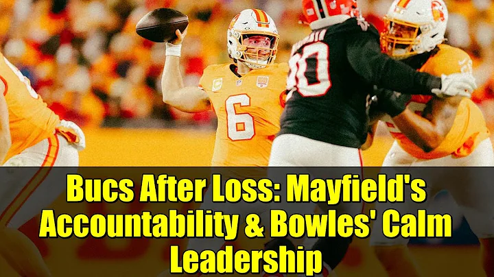 Bucs After Loss: Mayfield's Accountability & Bowles' Calm Leadership | NFC South Battle Ahead