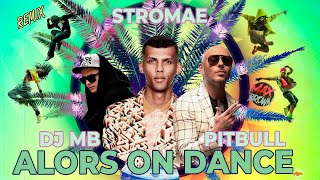 Stromae, Pitbull - Alors On Dance (Dj Mb Remix 2023)