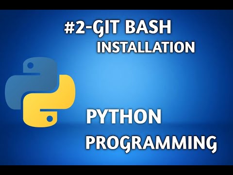 #2- Python | Git Bash | Final setup | How to integrate bash with vscode