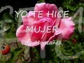 Yo Te Hice Mujer. Grupo Polo Montañez.