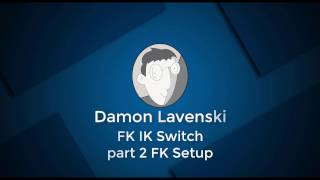 02 FK IK Switch Part 2 Setup