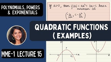 Lecture 15 | Properties of Quadratic Functions (with Examples) MME-1 | Mathematical Economics