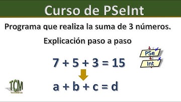 PSeInt como se realiza la  suma de 3 números