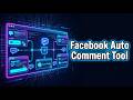 Facebook Auto Comment Tool 2026 | Comment on Posts and Groups Automatically